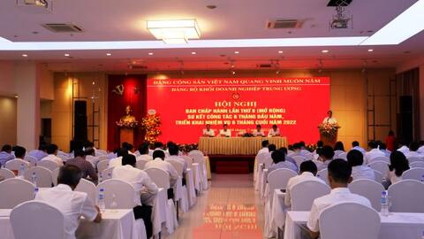 Hội nghị sơ kết công tác 6 tháng đầu năm của Đảng ủy Khối Doanh nghiệp Trung ương